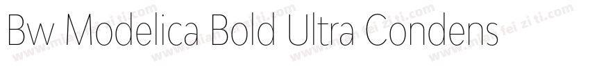 Bw Modelica Bold Ultra Condensed字体转换